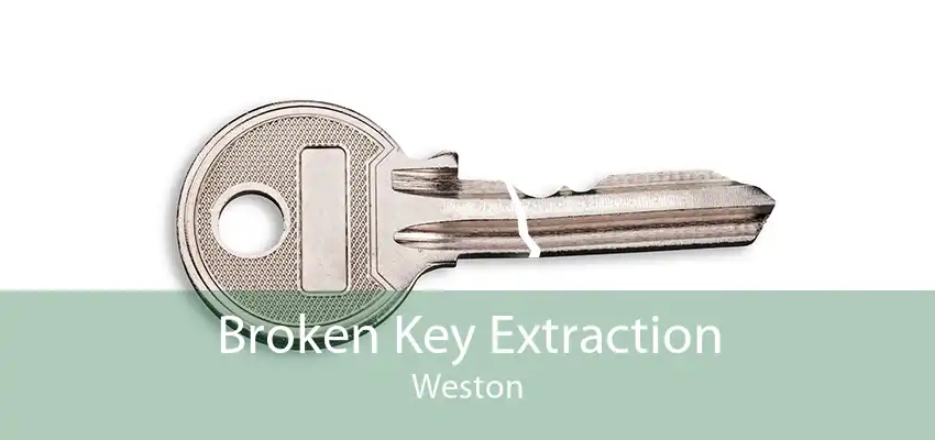 Broken Key Extraction Weston