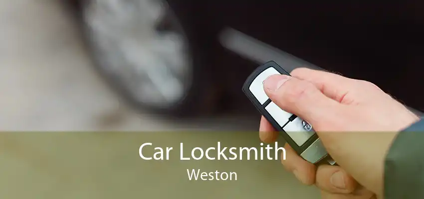 Car Locksmith Weston
