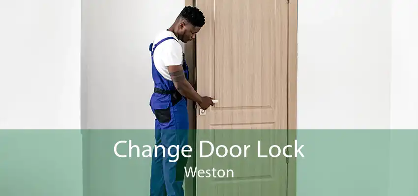 Change Door Lock Weston