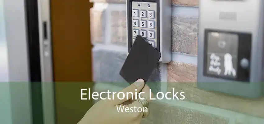 Electronic Locks Weston