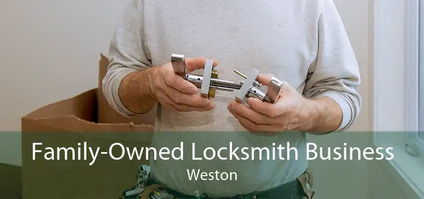 Family-Owned Locksmith Business Weston