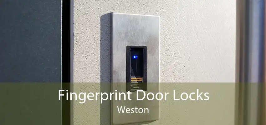 Fingerprint Door Locks Weston