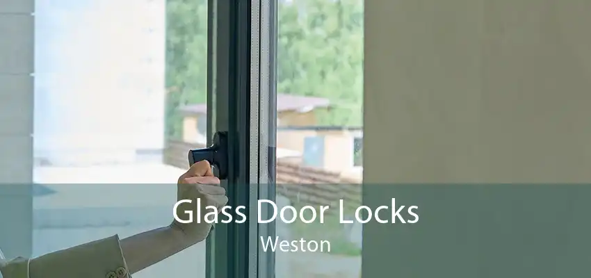 Glass Door Locks Weston