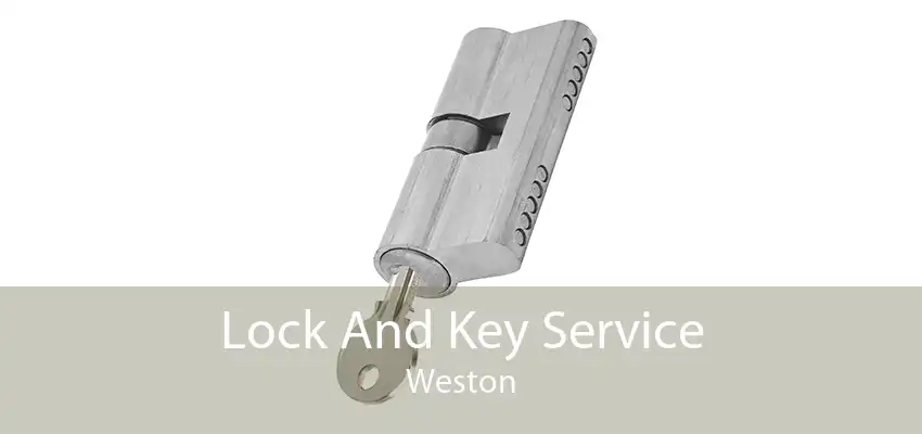 Lock And Key Service Weston
