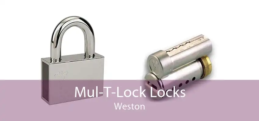 Mul-T-Lock Locks Weston