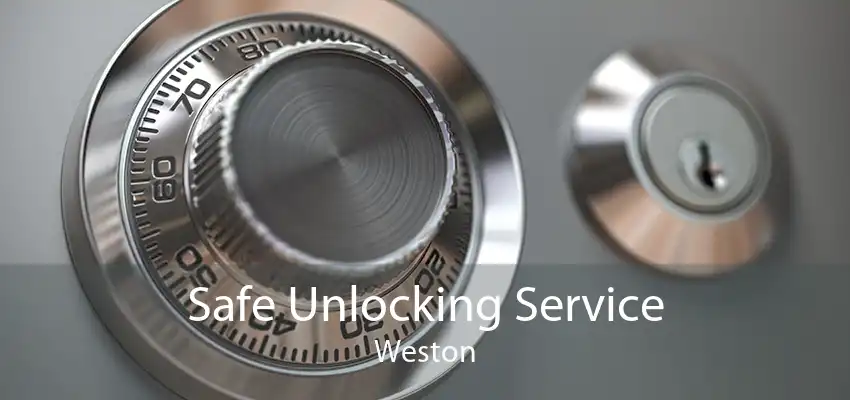 Safe Unlocking Service Weston