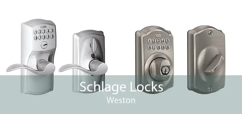Schlage Locks Weston