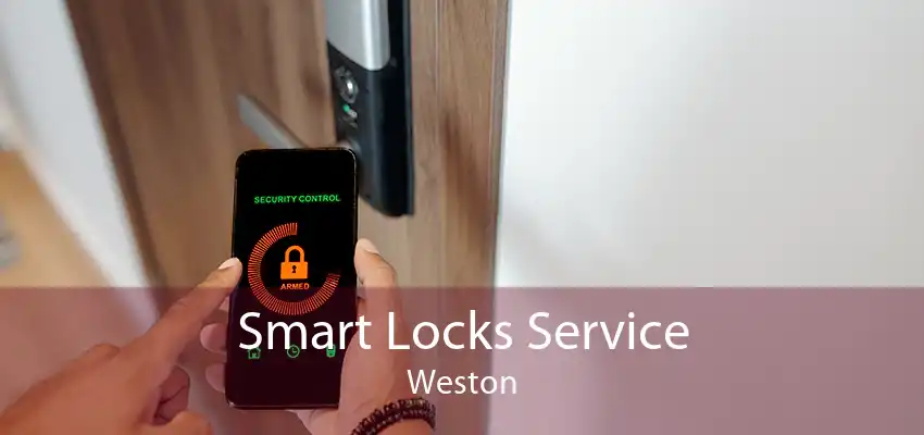 Smart Locks Service Weston