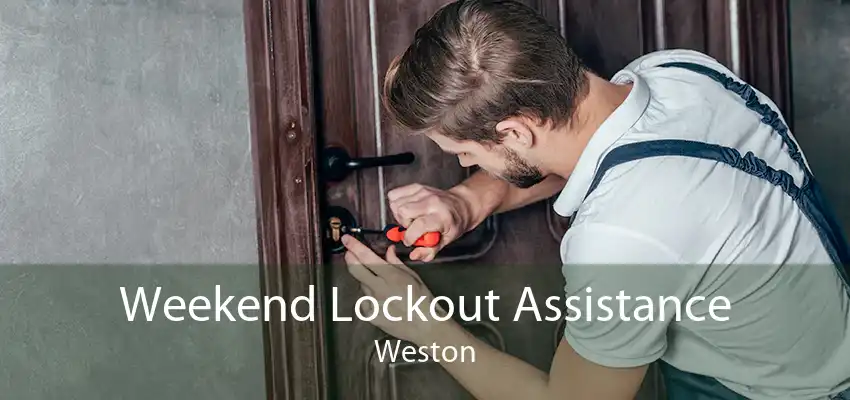 Weekend Lockout Assistance Weston