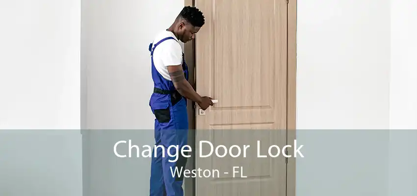 Change Door Lock Weston - FL