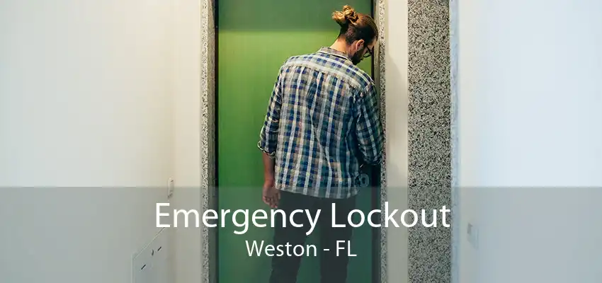 Emergency Lockout Weston - FL