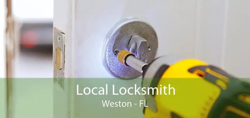 Local Locksmith Weston - FL