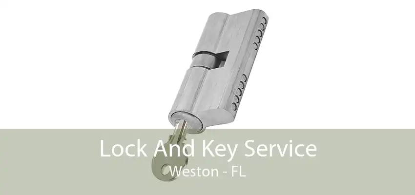 Lock And Key Service Weston - FL