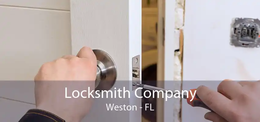 Locksmith Company Weston - FL