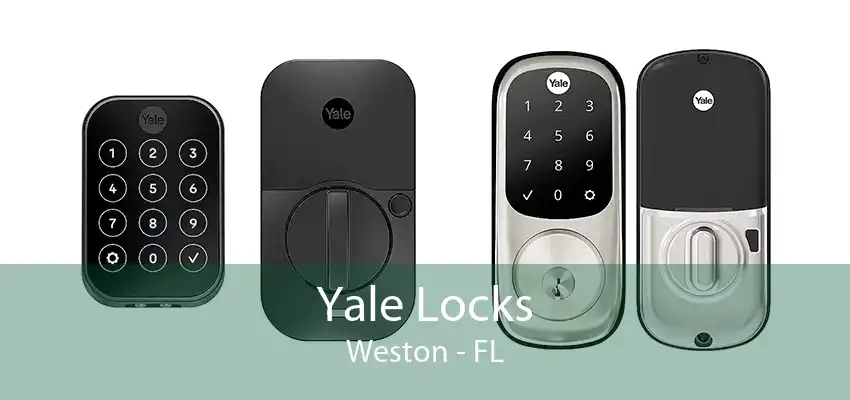 Yale Locks Weston - FL